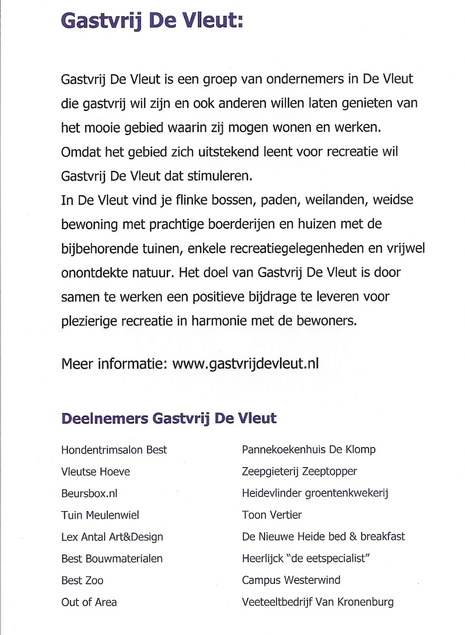 Deelnemers en initiatief Klompenroute Best, De Vleut